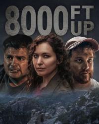 Высота 8000 футов (2022) смотреть онлайн